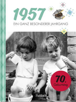 Produktbild von 1957 - Ein ganz besonderer Jahrgang: Jahrgangsbuch zum 70. Geburtstag