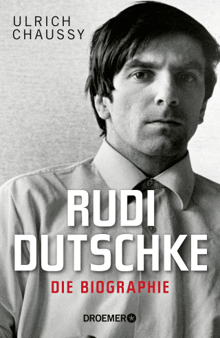 Buchcover von Rudi Dutschke. Die Biographie