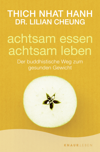 Buchcover von Achtsam essen - achtsam leben: Der buddhistische Weg zum gesunden Gewicht