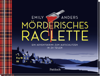 Produktbild von Mörderisches Raclette: Ein Adventskrimi zum Aufschlitzen in 24 Teilen