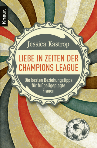 Liebe in Zeiten der Champions League