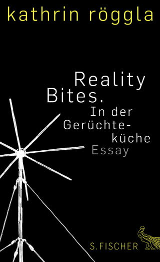 Buchcover von Reality Bites. In der Gerüchteküche: Essay