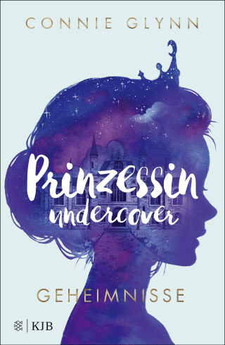 Buchcover von Prinzessin undercover – Geheimnisse: Band 1