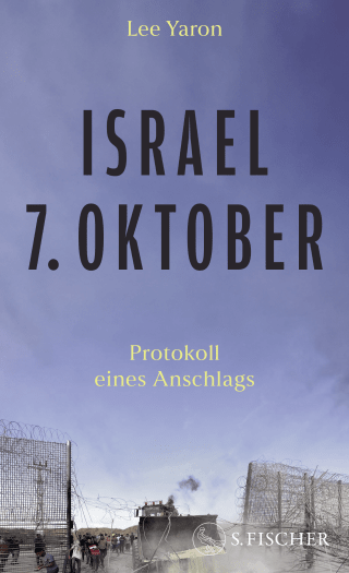 Buchcover von Israel, 7. Oktober: Protokoll eines Anschlags