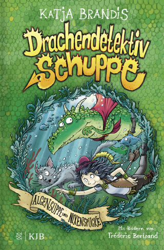Buchcover von Drachendetektiv Schuppe – Algensuppe und Nixenspucke