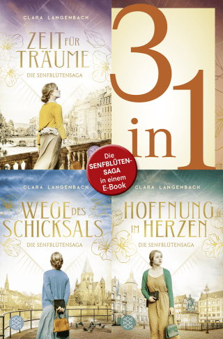 Die Senfblütensaga - Zeit für Träume / Wege des Schicksals / Hoffnung im Herzen - 3 Romane in einem Band