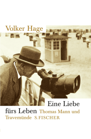 Buchcover von Eine Liebe fürs Leben: Thomas Mann und Travemünde