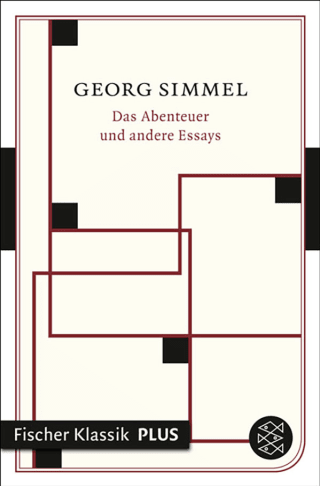 Das Abenteuer und andere Essays