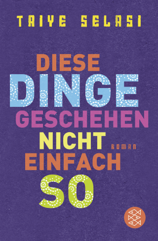 Buchcover von Diese Dinge geschehen nicht einfach so: Roman