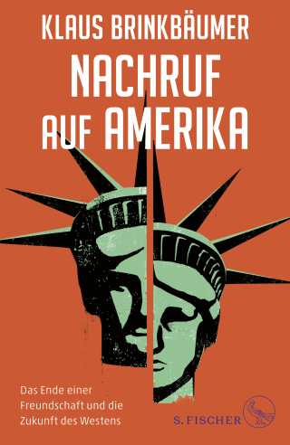 Buchcover von Nachruf auf Amerika: Das Ende einer Freundschaft und die Zukunft des Westens