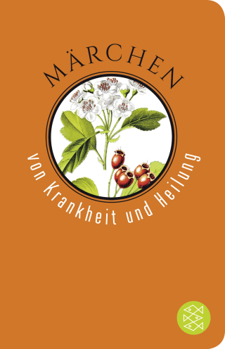 Buchcover von Märchen von Krankheit und Heilung: Märchen der Welt