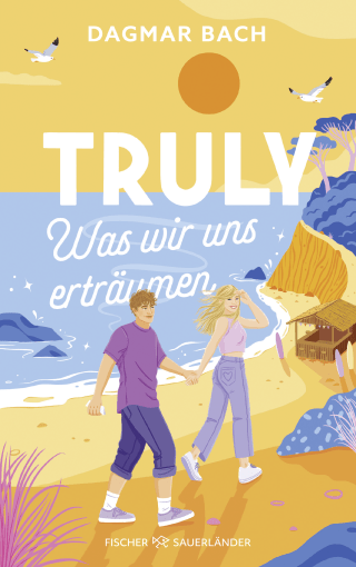 Buchcover von Truly – Was wir uns erträumen