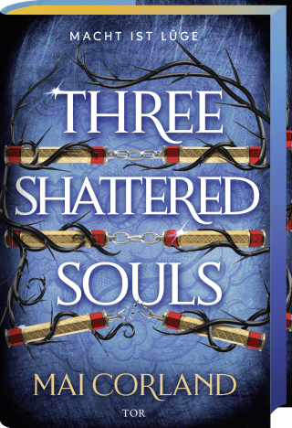 Buchcover von Three Shattered Souls: Macht ist Lüge