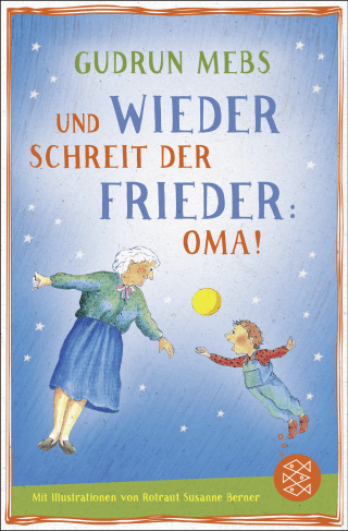 Buchcover von Und wieder schreit der Frieder Oma