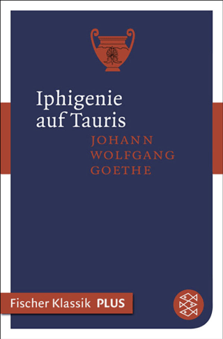 Buchcover von Iphigenie auf Tauris: Ein Schauspiel