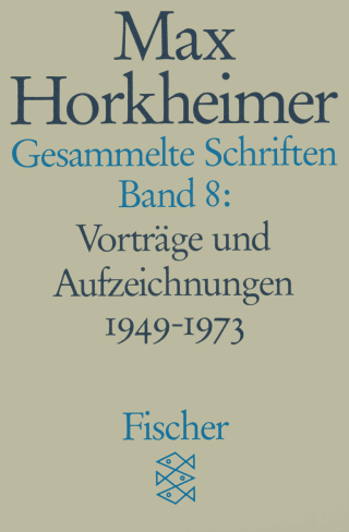 Buchcover von Gesammelte Schriften in 19 Bänden: Band 8: Vorträge und Aufzeichnungen 1949-1973