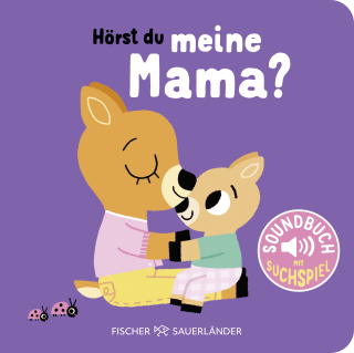 Hörst du? Meine Mama