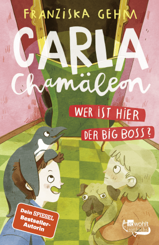 Buchcover von Carla Chamäleon: Wer ist hier der Big Boss?