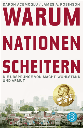 Buchcover von Warum Nationen scheitern: Die Ursprünge von Macht, Wohlstand und Armut