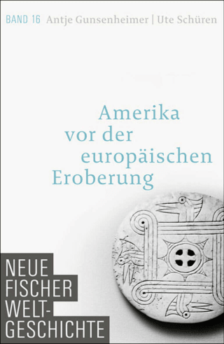 Neue Fischer Weltgeschichte. Band 16