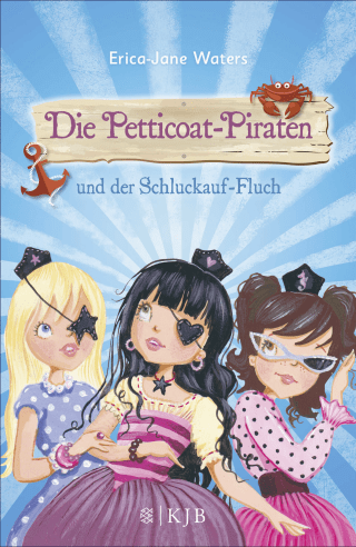 Die Petticoat-Piraten und der Schluckauf-Fluch
