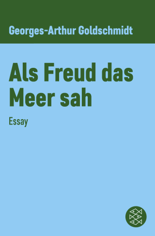 Als Freud das Meer sah