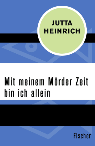 Mit meinem Mörder Zeit bin ich allein