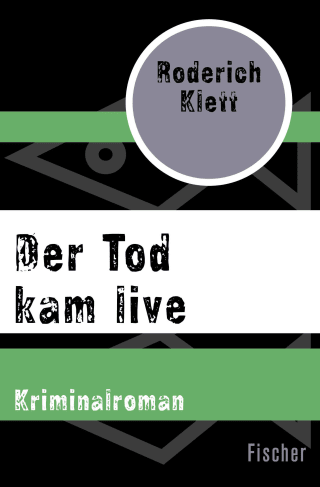 Der Tod kam live