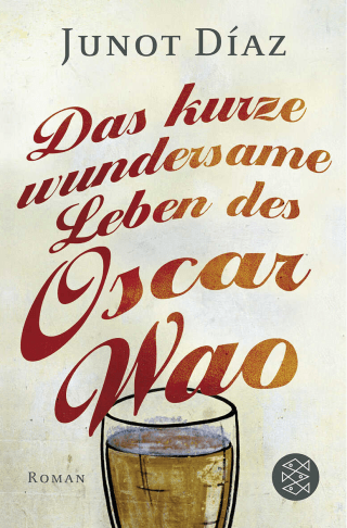 Das kurze wundersame Leben des Oscar Wao