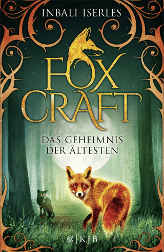 Foxcraft – Das Geheimnis der Ältesten