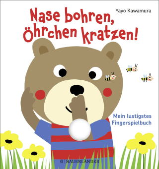 Nase bohren, Öhrchen kratzen!