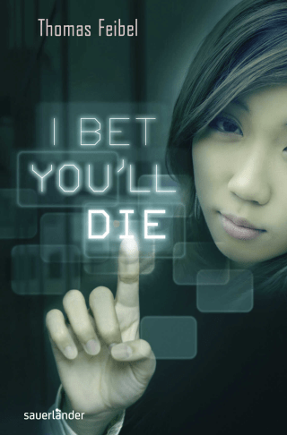 I bet you'll die