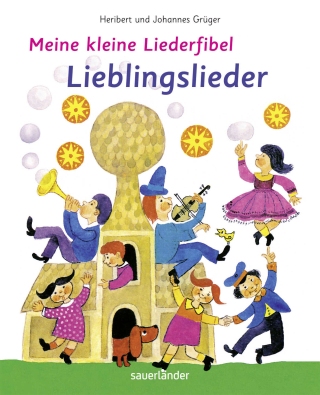 Meine kleine Liederfibel - Lieblingslieder