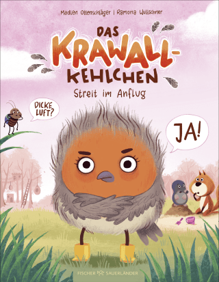 Buchcover von Das Krawallkehlchen : Streit im Anflug