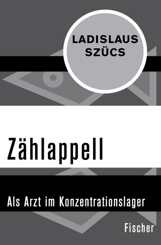Buchcover von Zählappell: Als Arzt im Konzentrationslager