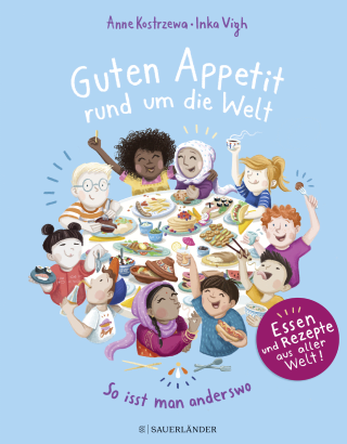 Buchcover von Guten Appetit rund um die Welt: So isst man anderswo 