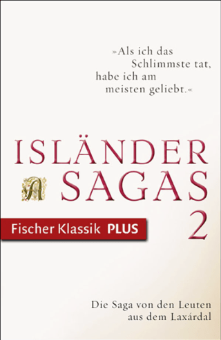 Buchcover von Die Saga von den Leuten aus dem Laxárdal: Isländersagas