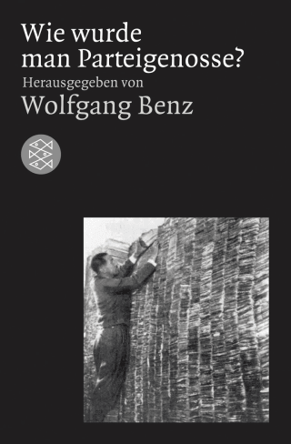 Buchcover von Wie wurde man Parteigenosse?: Die NSDAP und ihre Mitglieder