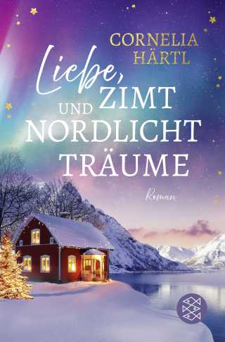 Liebe, Zimt und Nordlichtträume