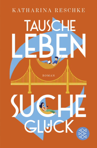 Buchcover von Tausche Leben - Suche Glück