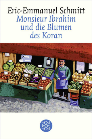 Monsieur Ibrahim und die Blumen des Koran