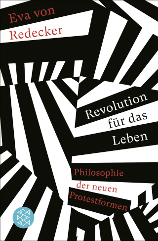 Buchcover von Revolution für das Leben: Philosophie der neuen Protestformen