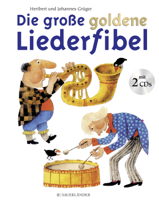 Buchcover von Die große goldene Liederfibel: Buch und Doppel-CD