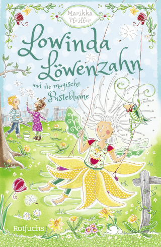 Buchcover von Lowinda Löwenzahn und die magische Pusteblume