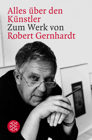 Buchcover von Alles über den Künstler: Zum Werk von Robert Gernhardt