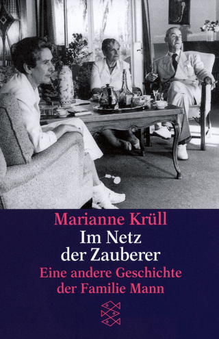 Buchcover von Im Netz der Zauberer: Eine andere Geschichte der Familie Mann