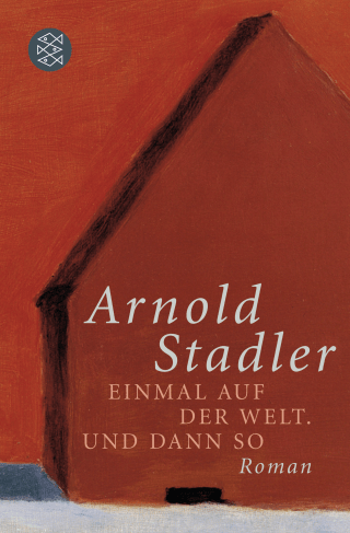 Buchcover von Einmal auf der Welt. Und dann so: Roman
