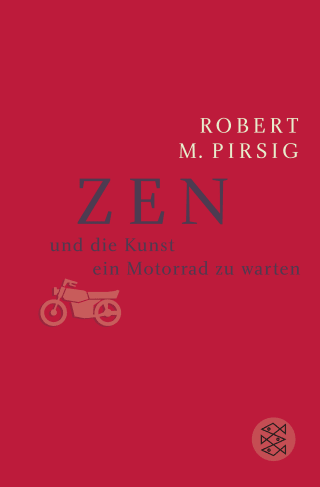 Buchcover von Zen und die Kunst, ein Motorrad zu warten: Roman