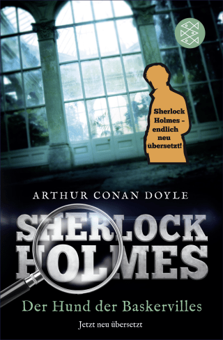 Buchcover von Sherlock Holmes - Der Hund der Baskervilles: Roman. Neu übersetzt von Henning Ahrens