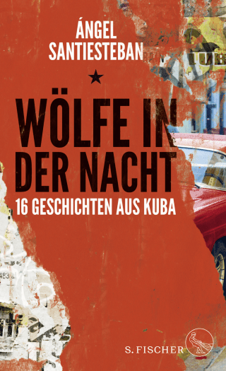 Buchcover von Wölfe in der Nacht: 16 Geschichten aus Kuba